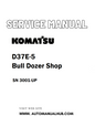 Komatsu D37E-5 Bull Dozer Shop Service And Repair Manual SN 3001-UP - PDF