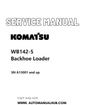 Komatsu WB142-5 Backhoe Loader Service And Repair Manual SN A13001 and up PDF