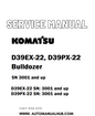 Komatsu D39EX-22, D39PX-22 Bulldozer Service And Repair Manual SN 3001 and up - PDF