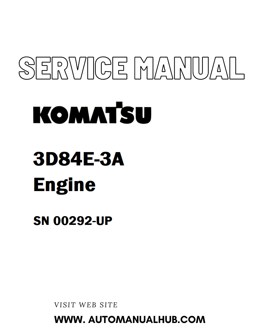 Komatsu 3D84E-3A Engine Shop Service And Repair Manual SN 00292-UP - PDF