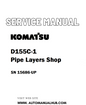 Komatsu D155C-1 Pipe Layers Shop Service And Repair Manual SN 15686-UP - PDF