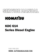 Komatsu KDC 614 Series Diesel Engine Service And Repair Manual - PDF