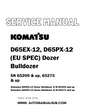 Komatsu D65EX-12, D65PX-12 (EU SPEC) Dozer Bulldozer Service And Repair Manual SN 65209 & up, 65275 & up - PDF