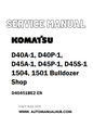 Komatsu D40A-1, D40P-1, D45A-1, D45P-1, D45S-1 1504, 1501 Bulldozer Shop Service And Repair Manual D40451BE2 EN - PDF