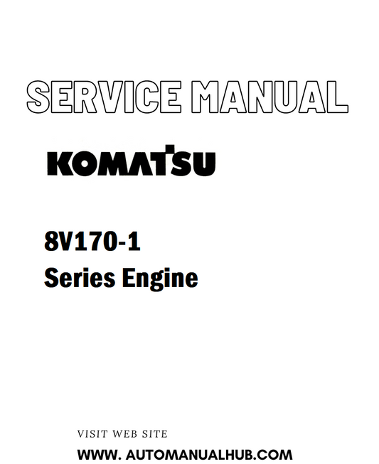 Komatsu 8V170-1 Series Engine Service And Repair Manual - PDF