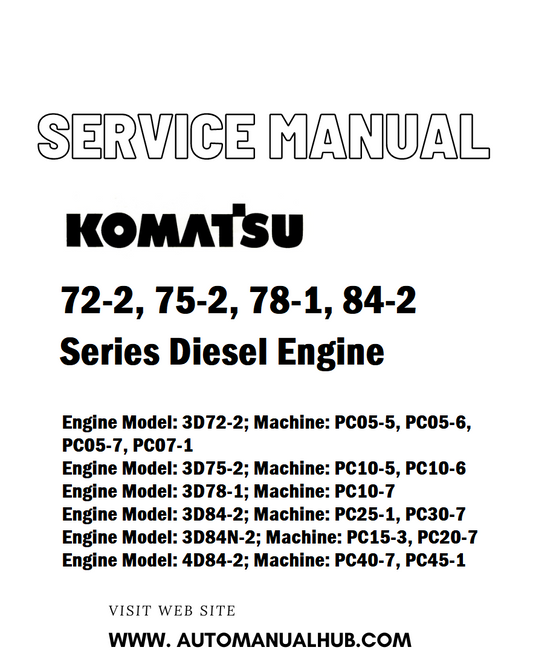 Komatsu 72-2, 75-2, 78-1, 84-2 Series Diesel Engine Service And Repair Manual - PDF