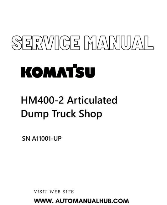 Komatsu HM400-2 Articulated Dump Truck Shop Service And Repair Manual SN A11001-UP - PDF