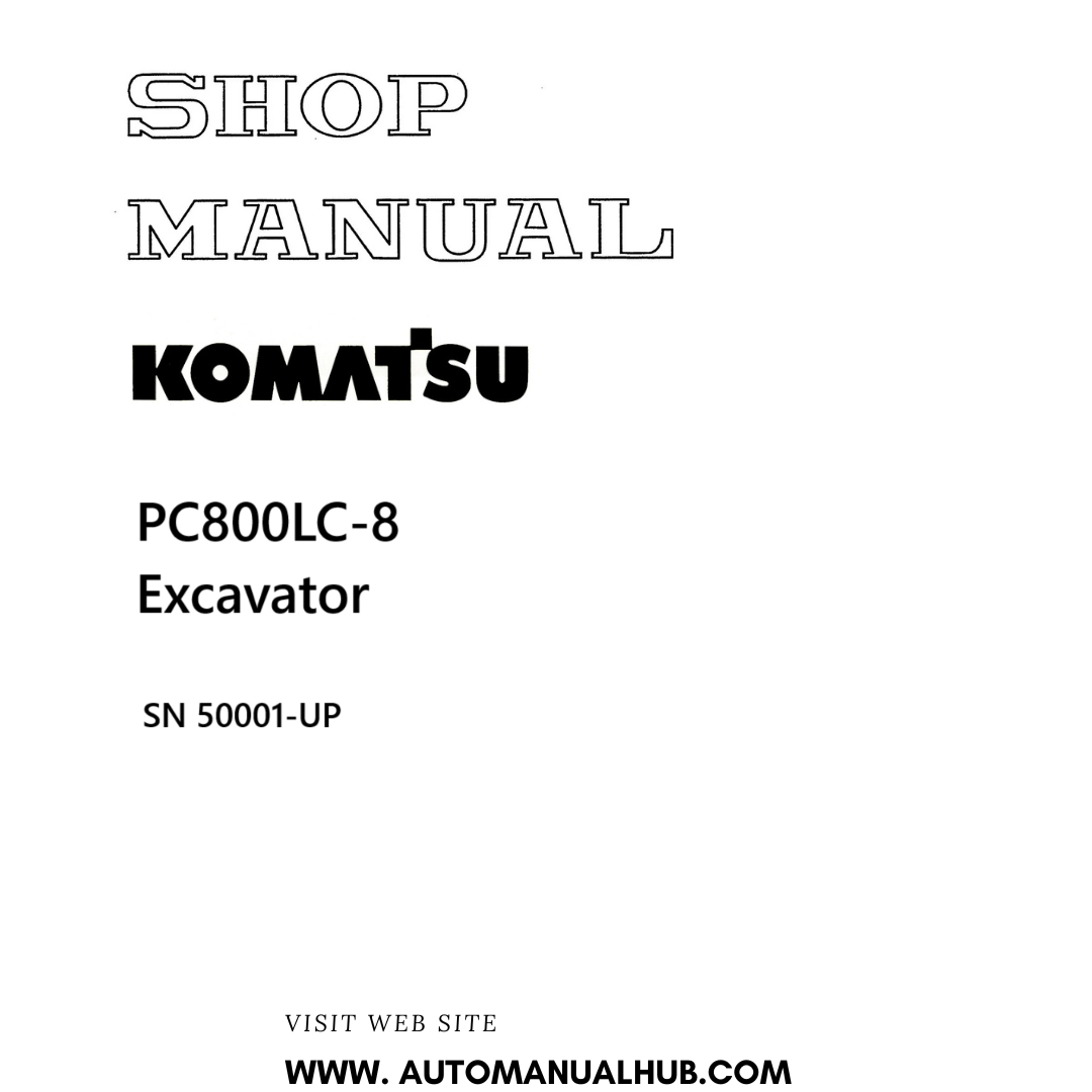 Komatsu PC800LC-8 Excavator Shop Manual SN 50001-UP PDF 