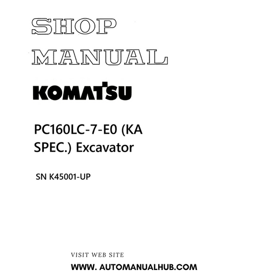 Komatsu PC160LC-7-E0 (KA SPEC.) Excavator Shop Manual SN K45001-UP PDF