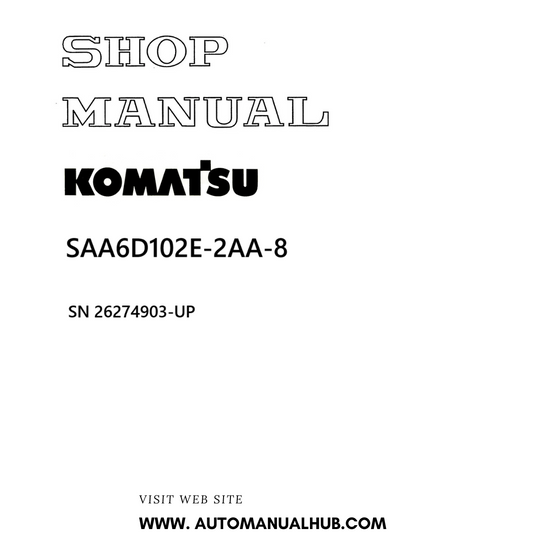 Komatsu SAA6D102E-2AA-8 Shop Manual SN 26274903-UP PDF