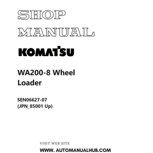 Komatsu WA200-8 Wheel Loader Shop Manual SEN06627-07 (JPN_85001 Up) PDF