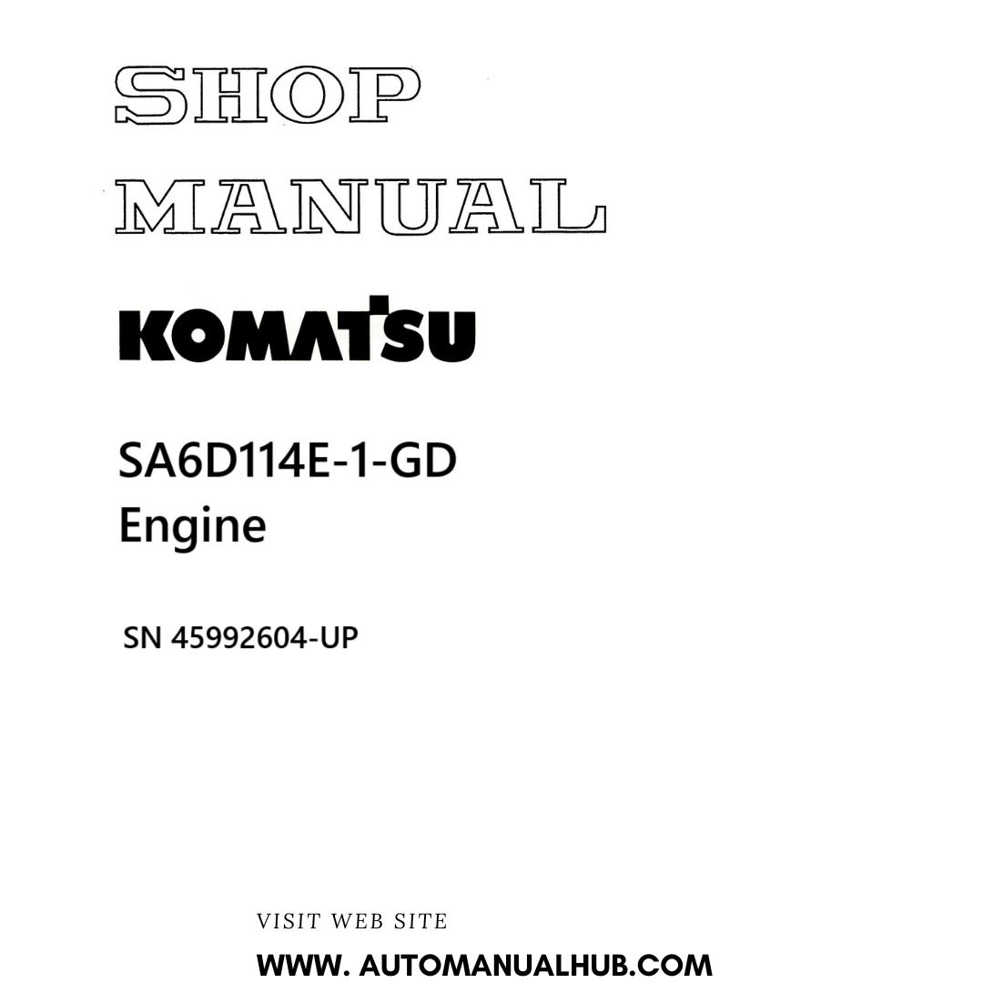 Komatsu SA6D114E-1-GD Engine Shop Manual SN 45992604-UP PDF