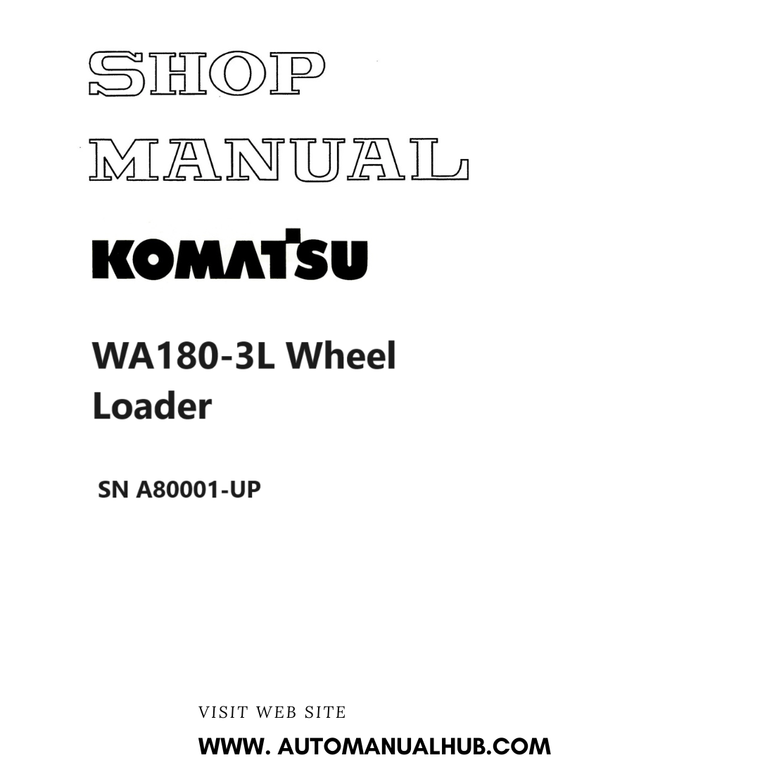 Komatsu WA180-3L Wheel Loader Shop Manual SN A80001-UP PDF 