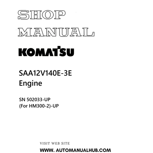 Komatsu SAA12V140E-3E Engine Shop Manual SN 502033-UP (For HM300-2)-UP PDF 