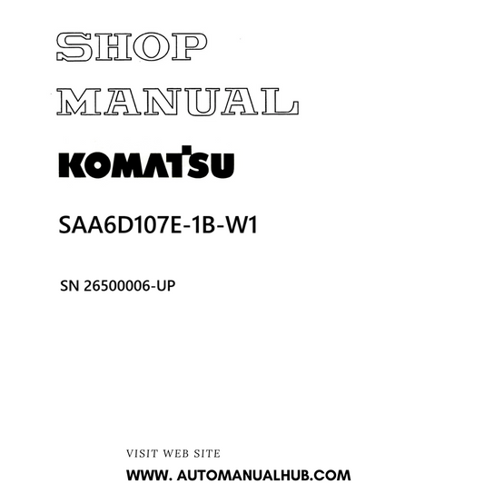 Komatsu SAA6D107E-1B-W1 Shop Manual SN 26500006-UP PDF