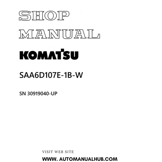 Komatsu SAA6D107E-1B-W Shop Manual SN 30919040-UP PDF