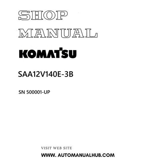 Komatsu SAA12V140E-3B Shop Manual SN 500001-UP PDF