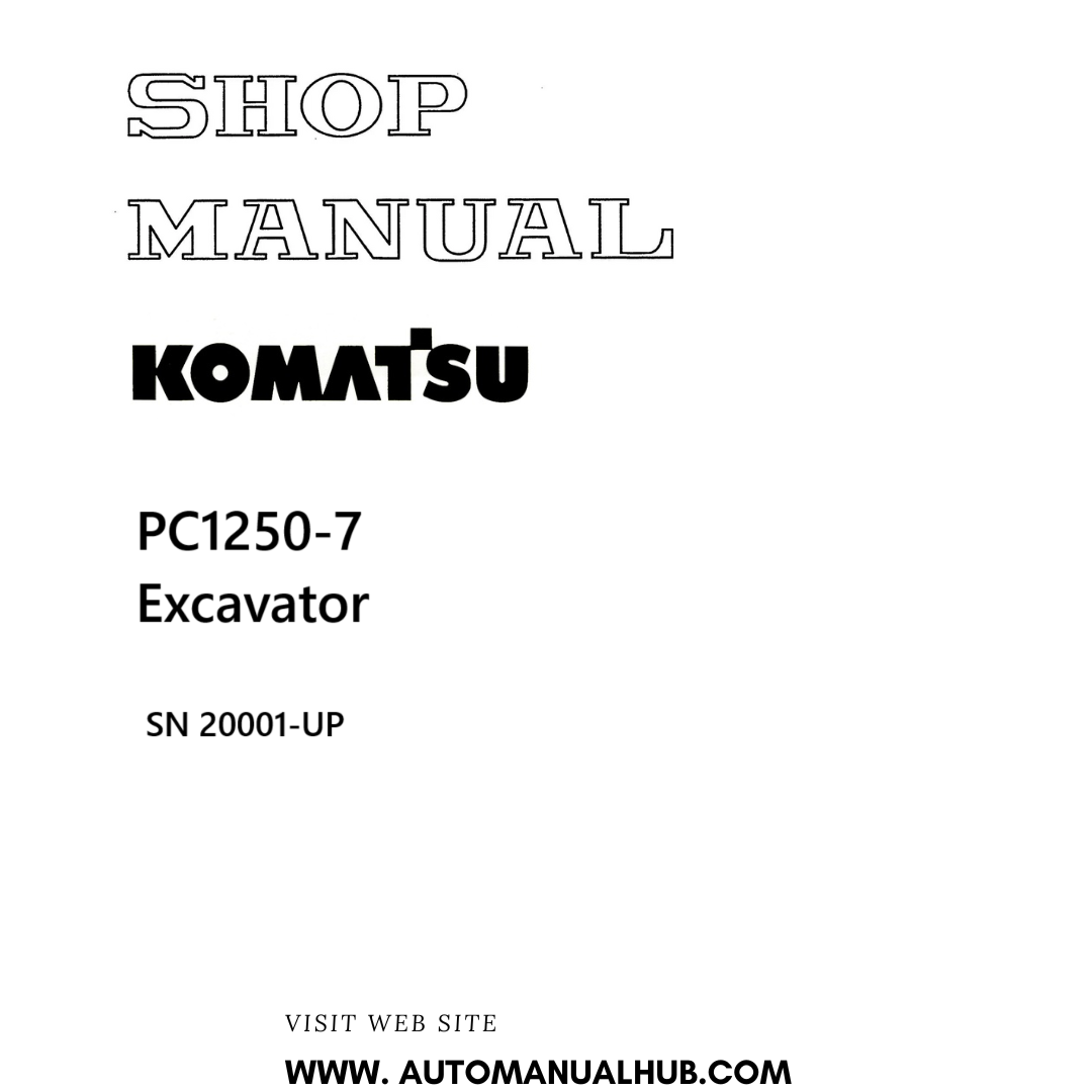 Komatsu PC1250-7 Excavator Shop Manual SN 20001-UP PDF