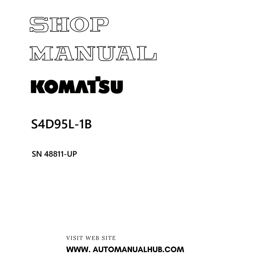 Komatsu S4D95L-1B Shop Manual SN 48811-UP PDF 