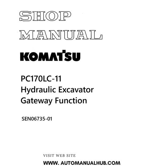 Komatsu PC170LC-11 Hydraulic Excavator Gateway Function Shop Manual SEN06735-01 PDF