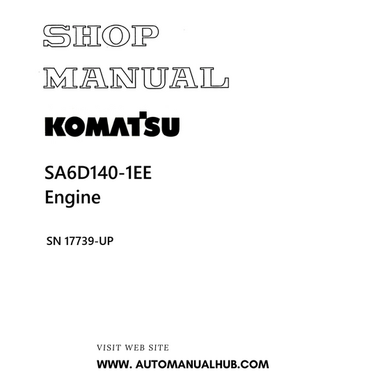 Komatsu SA6D140-1EE Engine Shop Manual SN 17739-UP PDF