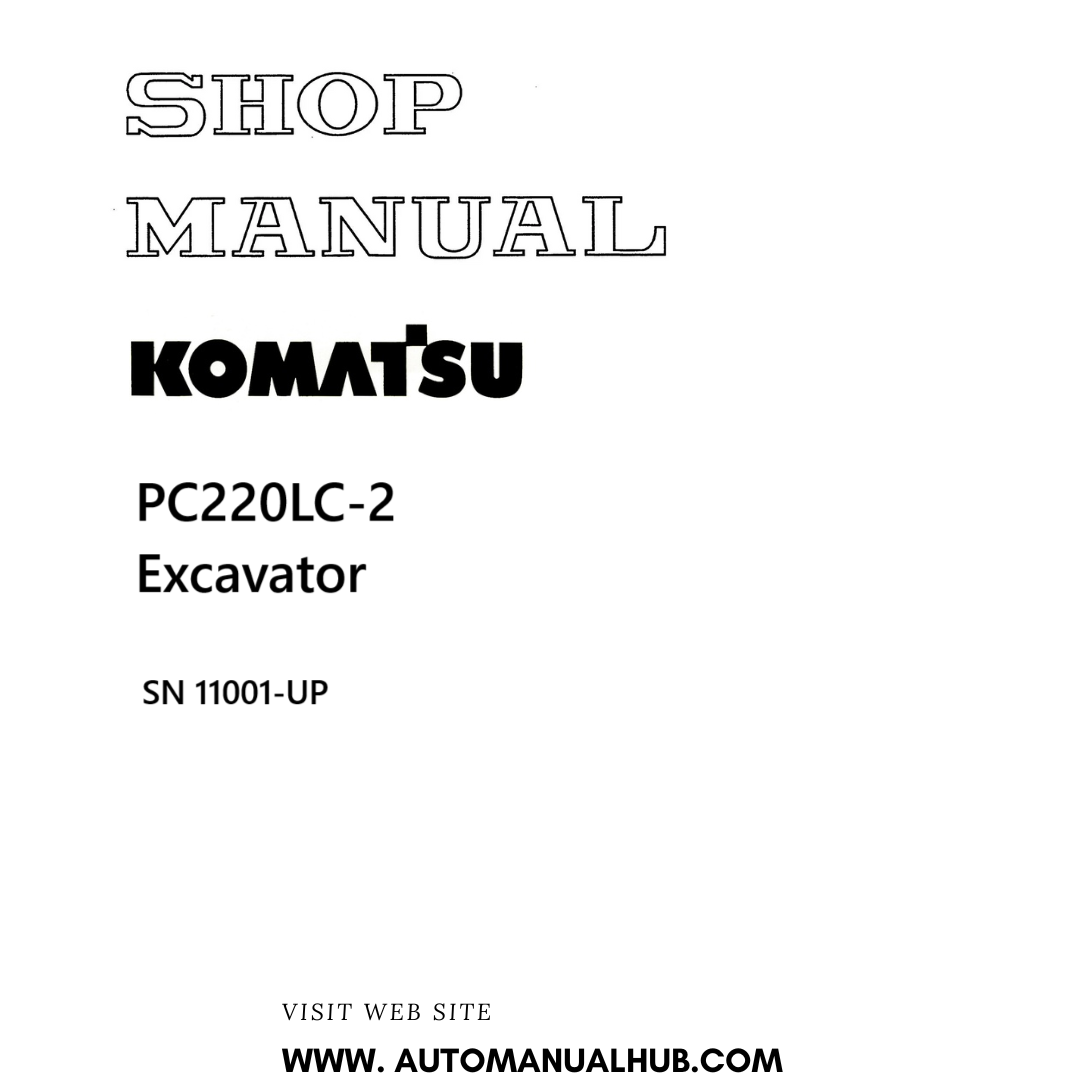 Komatsu PC220LC-2 Excavator Shop Manual SN 11001-UP PDF 