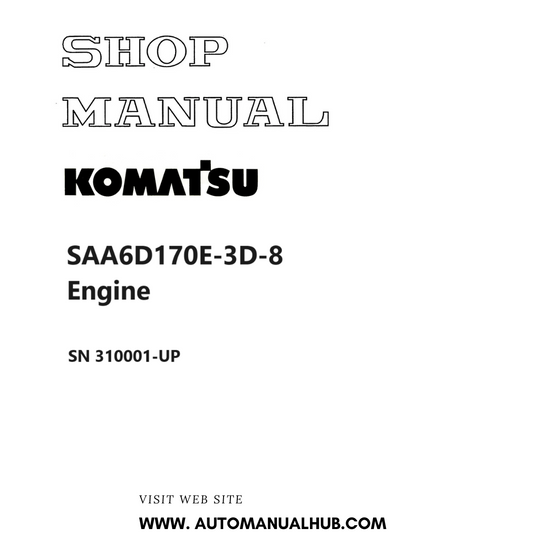 Komatsu SAA6D170E-3D-8 Engine Shop Manual SN 310001-UP PDF