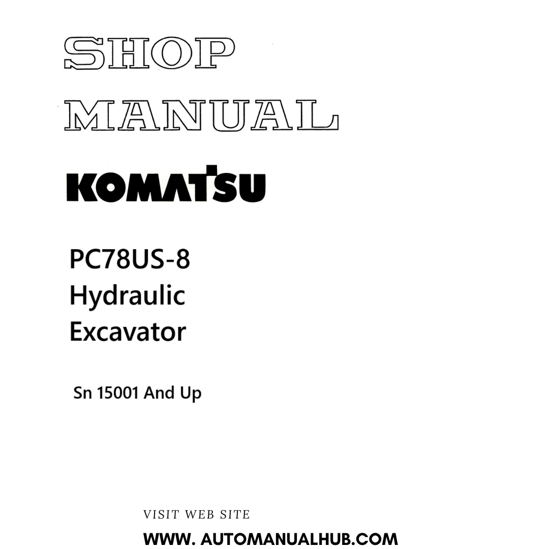 Komatsu PC78US-8 Hydraulic Excavator Shop Manual PDF