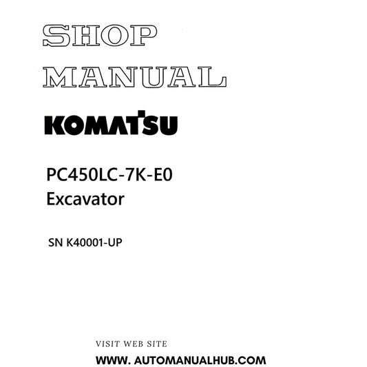 Komatsu PC450LC-7K-E0 Excavator Shop Manual SN K40001-UP PDF