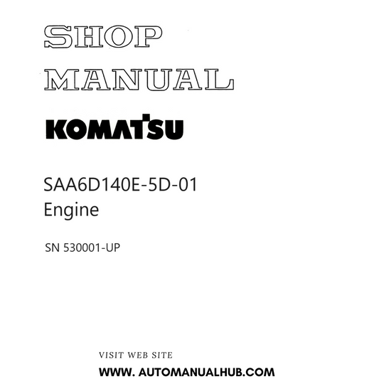 Komatsu SAA6D140E-5D-01 Engine Shop Manual SN 530001-UP PDF 