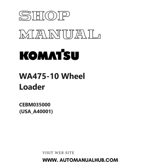 Komatsu WA475-10 Wheel Loader Shop Manual CEBM035000 (USA_A40001) PDF