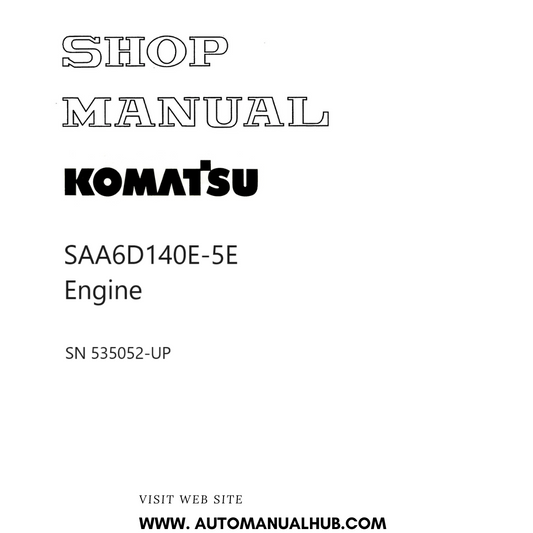 Komatsu SAA6D140E-5E Engine Shop Manual SN 535052-UP PDF