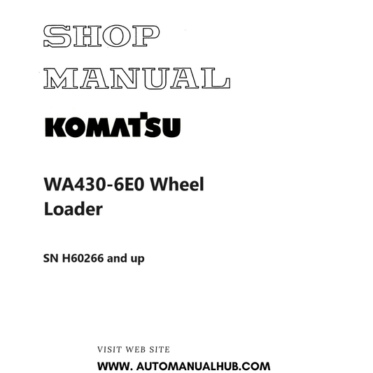 Komatsu WA430-6E0 Wheel Loader Shop Manual SN H60266 and up PDF