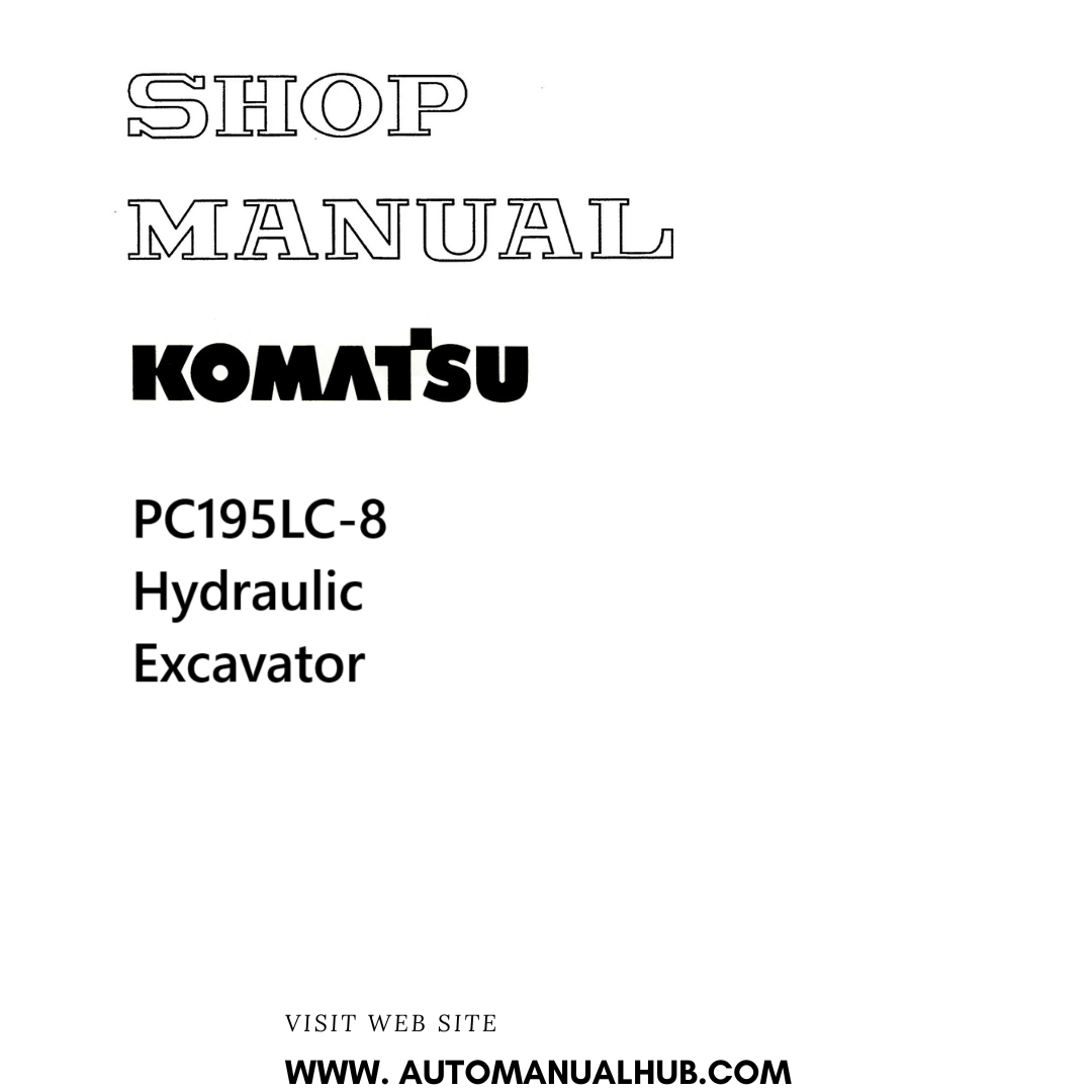 Komatsu PC195LC-8 Hydraulic Excavator Shop Manual PDF