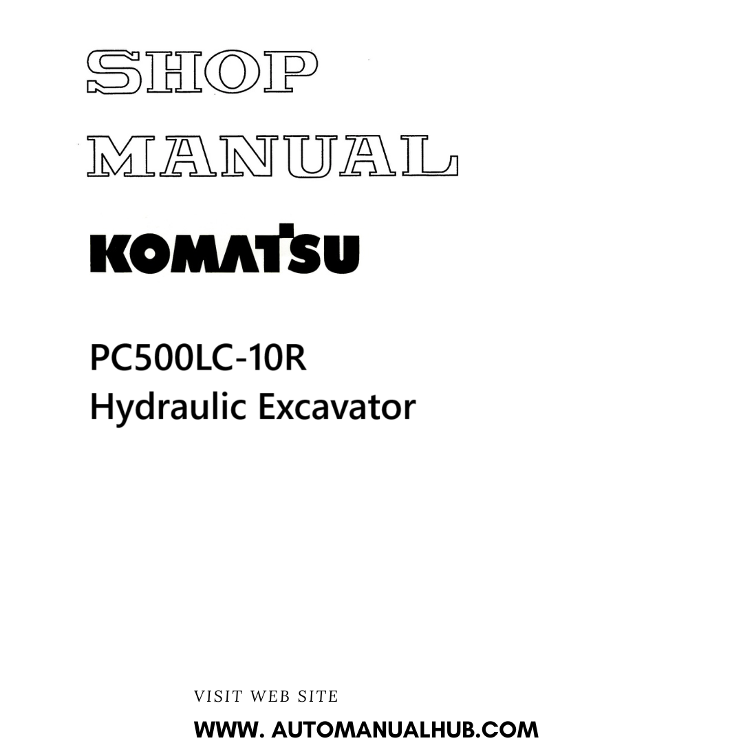 Komatsu PC500LC-10R Hydraulic Excavator Shop Manual PDF