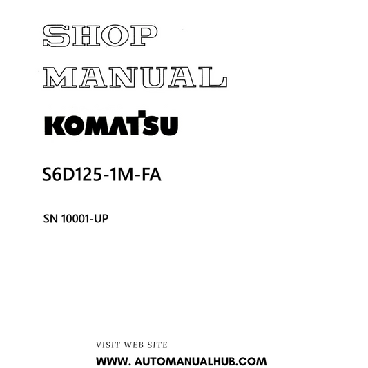 Komatsu S6D125-1M-FA Shop Manual SN 10001-UP PDF
