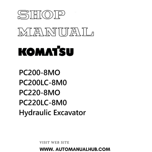 Komatsu PC200-8MO, PC200LC-8M0, PC220-8MO, PC220LC-8M0 Hydraulic Excavator Shop Manual PDF