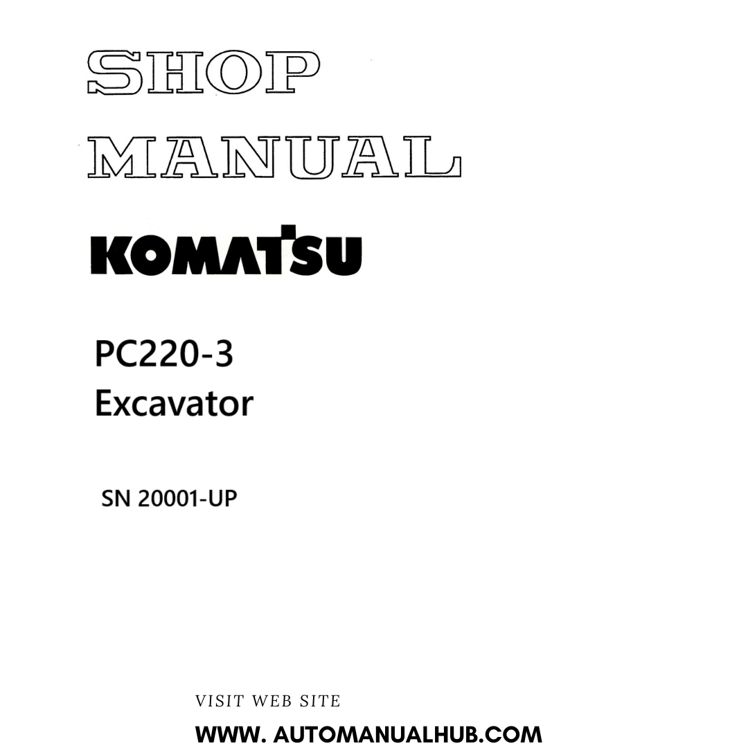 Komatsu PC220-3 Excavator Shop Manual SN 20001-UP PDF