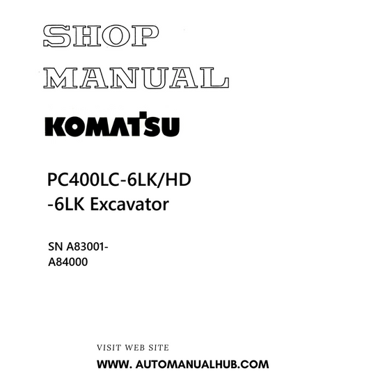 Komatsu PC400LC-6LK/HD-6LK Excavator Shop Manual SN A83001-A84000 PDF 