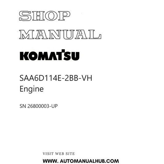 Komatsu SAA6D114E-2BB-VH Engine Shop Manual SN 26800003-UP PDF 