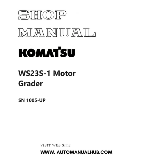 Komatsu WS23S-1 Motor Grader Shop Manual SN 1005-UP PDF 
