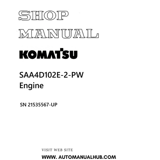 Komatsu SAA4D102E-2-PW Engine Shop Manual SN 21535567-UP PDF