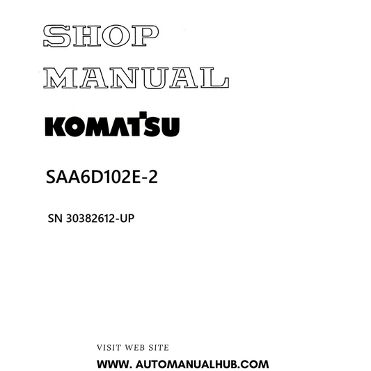 Komatsu SAA6D102E-2 Shop Manual SN 30382612-UP PDF