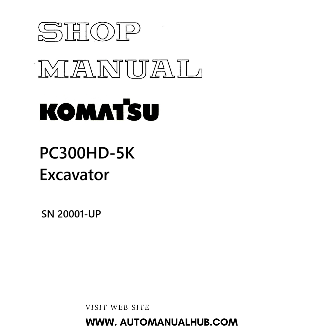 Komatsu PC300HD-5K Excavator Shop Manual SN 20001-UP PDF