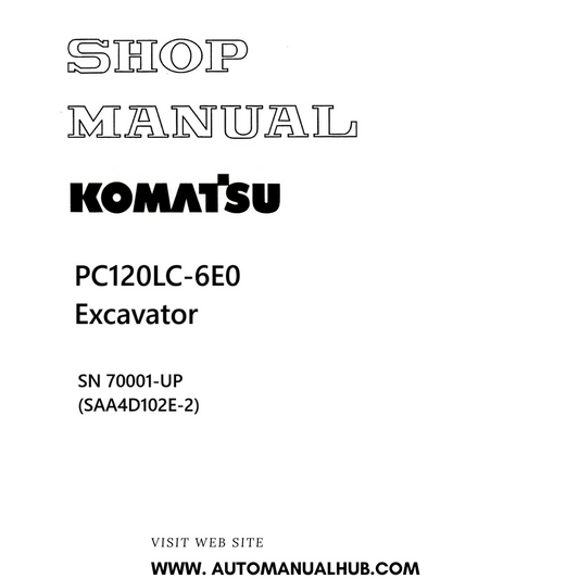 Komatsu PC120LC-6E0 Excavator Shop Manual SN 70001-UP (SAA4D102E-2) PDF 