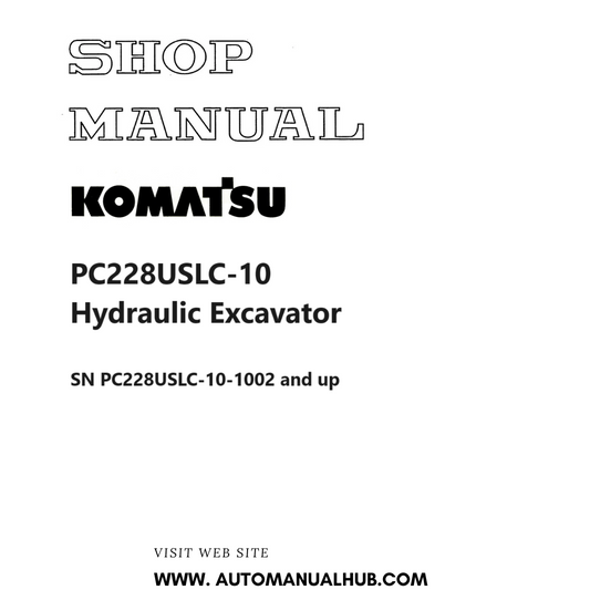 Komatsu PC228USLC-10 Hydraulic Excavator Shop Manual SN PC228USLC-10-1002 and up PDF