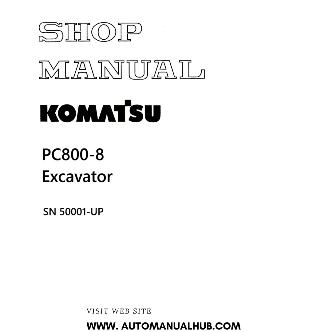 Komatsu PC800-8 Excavator Shop Manual SN 50001-UP PDF