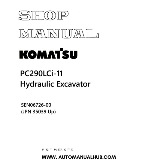 Komatsu PC290LCi-11 Hydraulic Excavator Shop Manual SEN06726-00 (JPN 35039 Up) PDF
