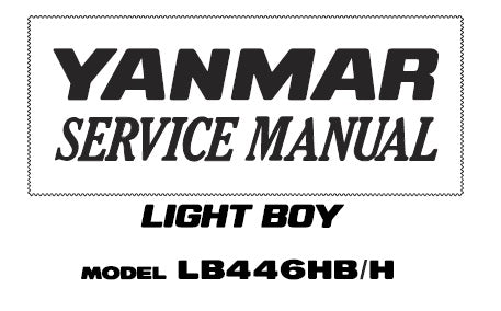 LIGHT BOY LB446HB/H YANMAR FLOODLIGHT PROJECTOR SERVICE REPAIR MANUAL 