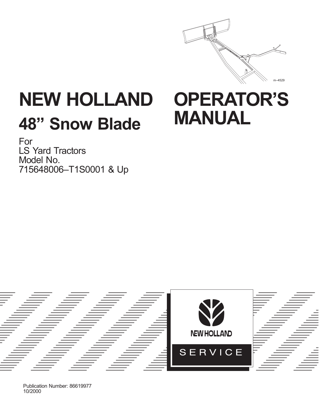 New Holand Yard Tractor 48 Inch Snow Blade 715648006 Operator’s Manual 86619977 - PDF